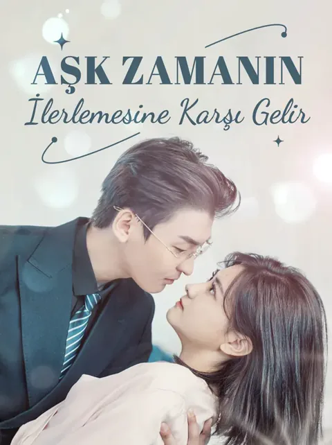 Aşk Zamanın İlerlemesine Karşı Gelir
