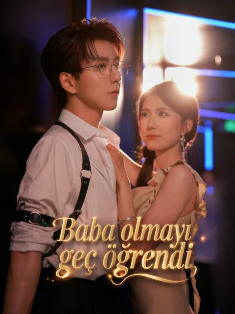 Baba olmayı geç öğrendi