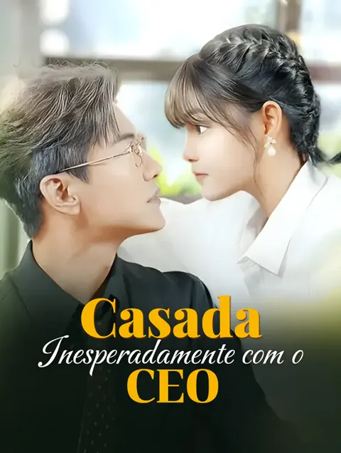 CasadaInesperadamente com o CEO(Dublado)