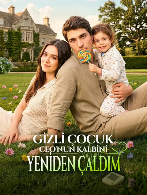 GİZLİ ÇOCUK: CEO'NUN KALBİNİ YENİDEN ÇALDIM