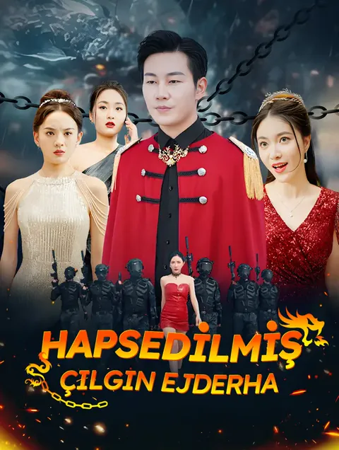 Hapsedilmiş Çılgın Ejderha