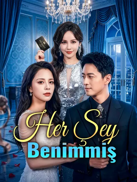 Her Şey Benimmiş