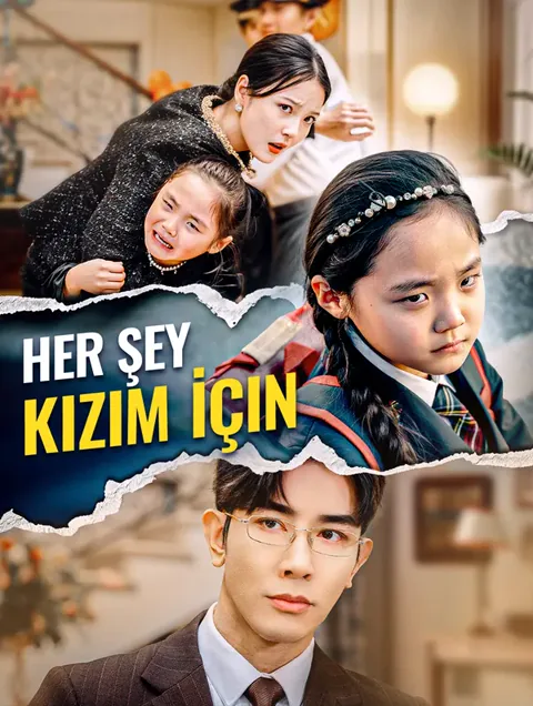 Her şey Kızım İçin(Dublajlı)