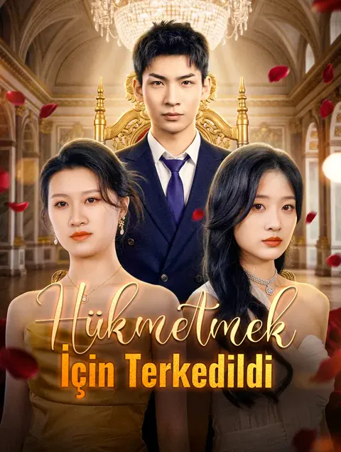 Hükmetmek İçin Terkedildi(Dublajlı)