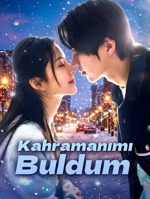 Kahramanımı Buldum