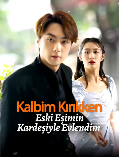 Kalbim Kırıkken Eski Eşimin Kardeşiyle Evlendim