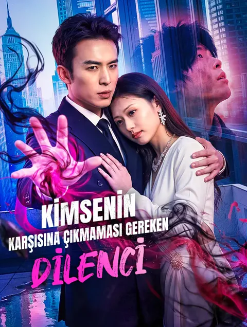 KİMSENİN KARŞISINA ÇIKMAMASI GEREKEN DİLENCİ(Dublajlı)