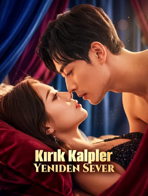 Kırık Kalpler Yeniden Sever