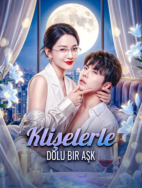 Klişelerle Dolu Bir Aşk