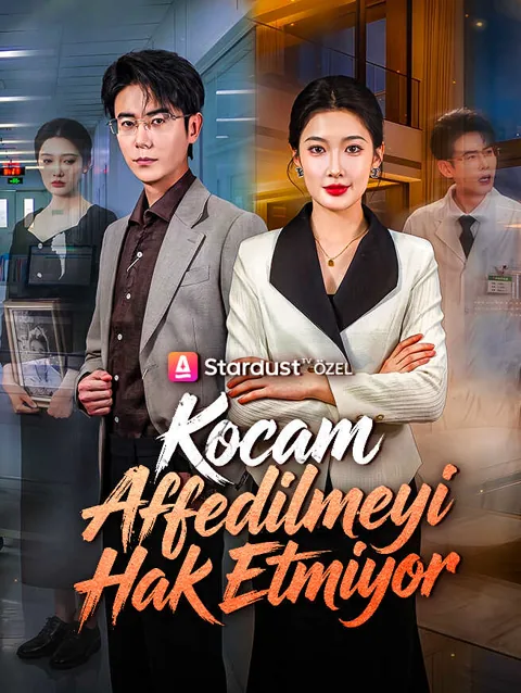 Kocam Affedilmeyi Hak Etmiyor