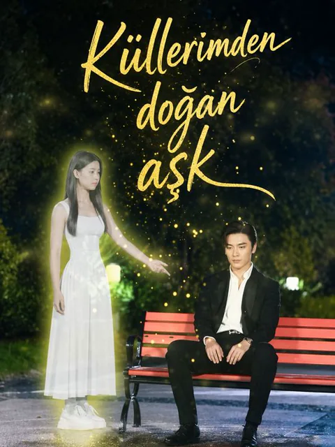 Küllerimden doğan aşk