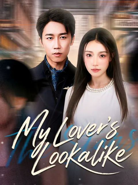 My Lover's Lookalike