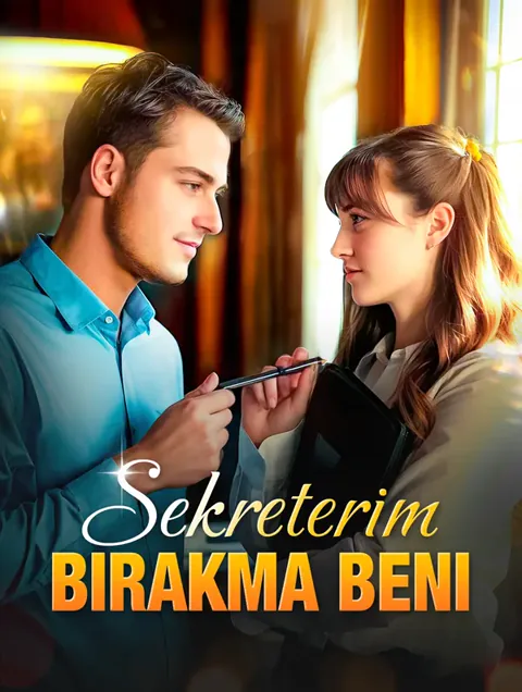 Sekreterim Bırakma Beni