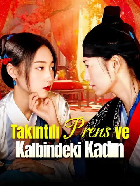 Takıntılı Prens ve Kalbindeki Kadın