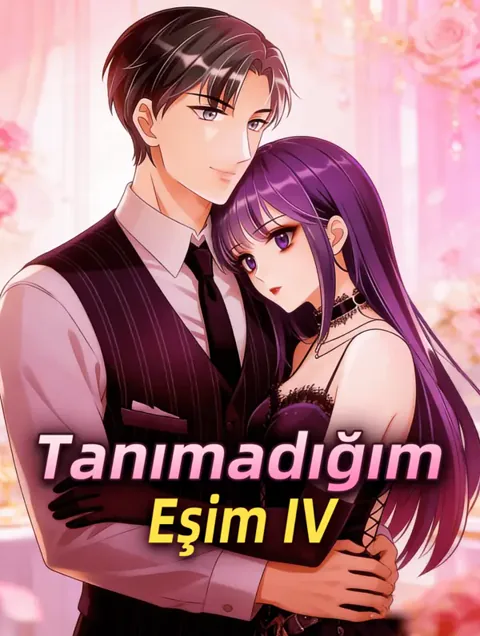 Tanımadığım Eşim IV