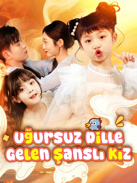 Uğursuz Dille Gelen Şanslı Kız