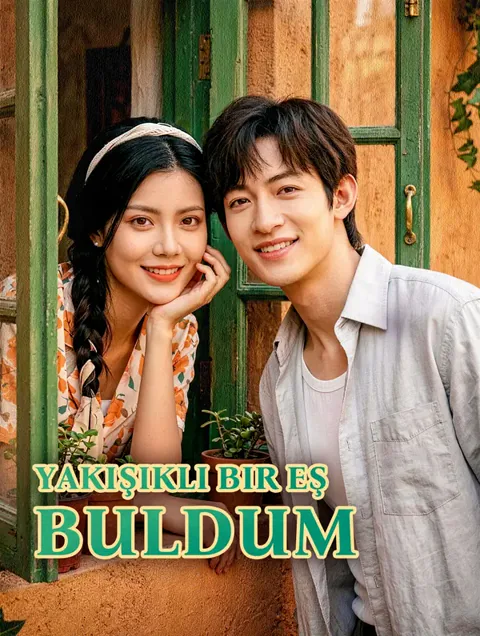 Yakışıklı Bir Eş Buldum