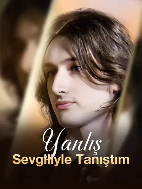 Yanlış Sevgiliyle Tanıştım