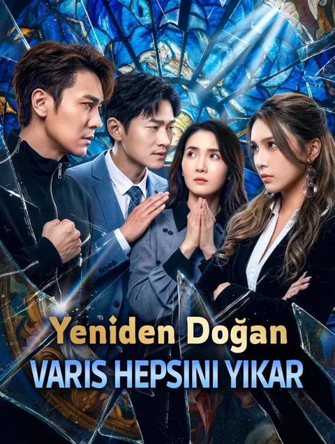 Yeniden Doğan Varis Hepsini Yıkar