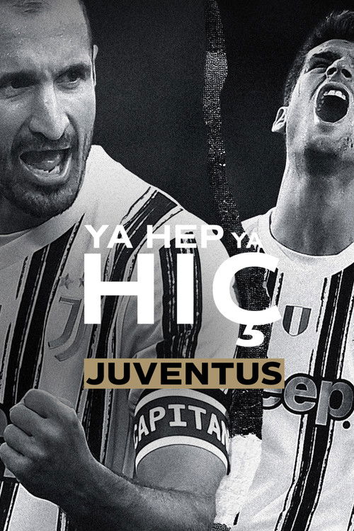 Ya Hep Ya Hiç: Juventus
